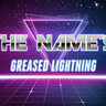 Greased Lightning